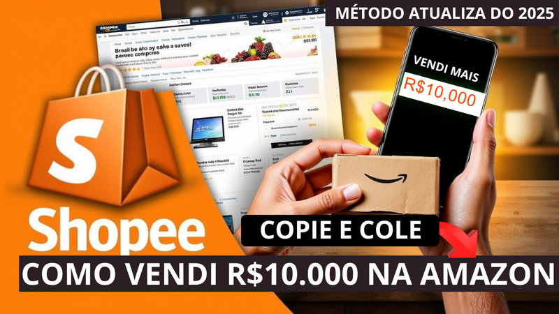 Como Vender na Amazon sem Estoque em 2025 (Usando a Shopee como Fornecedor)